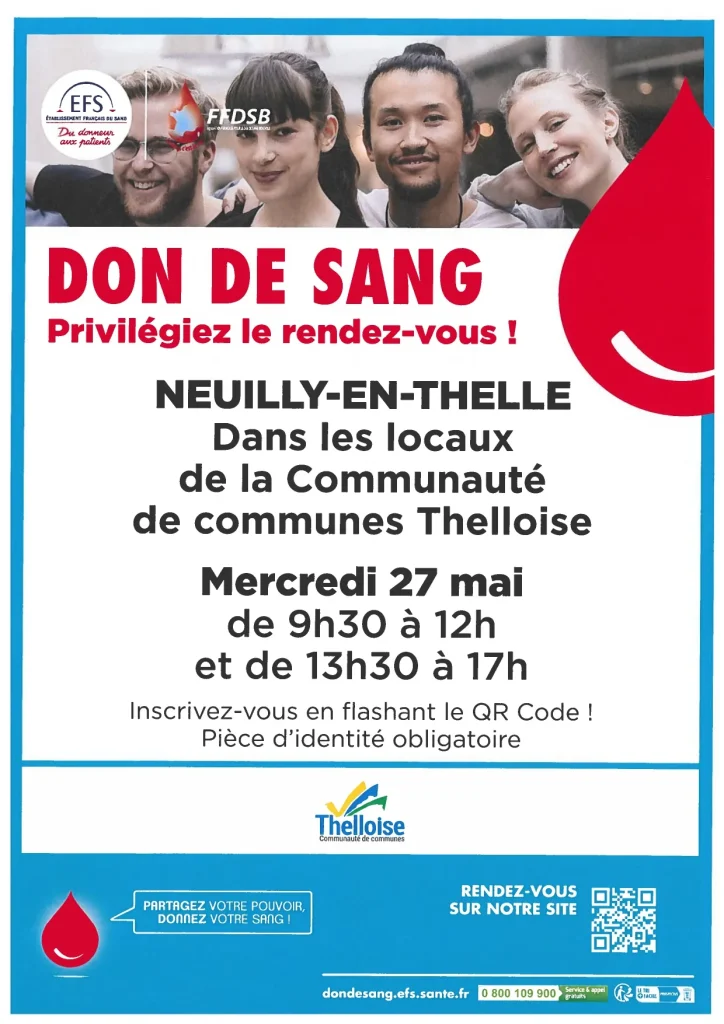 Don du sang.
Dans les locaux de la THELLOISE.
Neuilly en Thelle.
Le mercredi 27 mai
De 9h30 à 12h
et de 13h30 à 17h.
Inscription par QR code!
Pièce d'identité obligatoire.